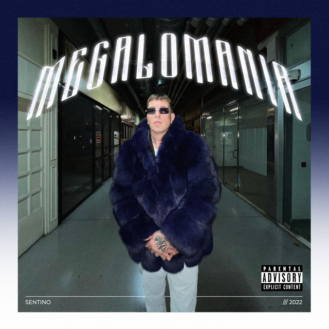 Sentino – Megalomania