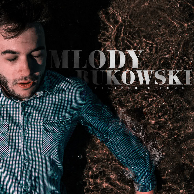 Filipek / Foux – Młody Bukowski