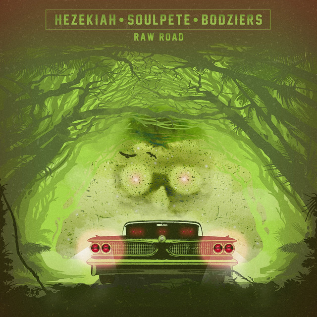 Hezekiah / SoulPete / Bodziers ‎ – Raw Road