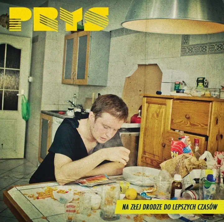 Prys – Na Złej Drodze Do Lepszych Czasów