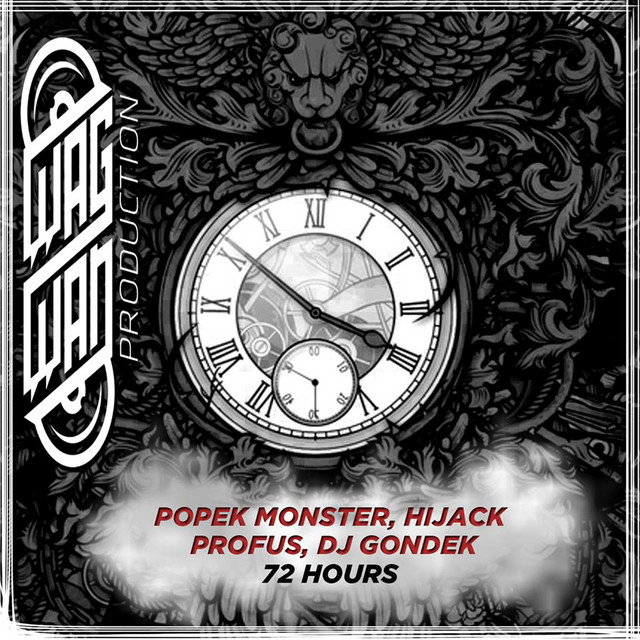 Popek / Hijack Hood / DJ Gondek / Profus – 72 Hours
