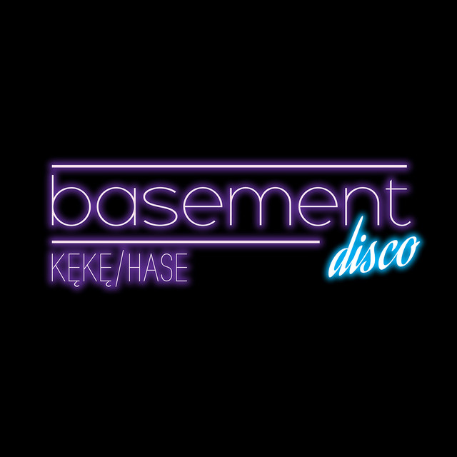 Kękę / Hase – Basement Disco