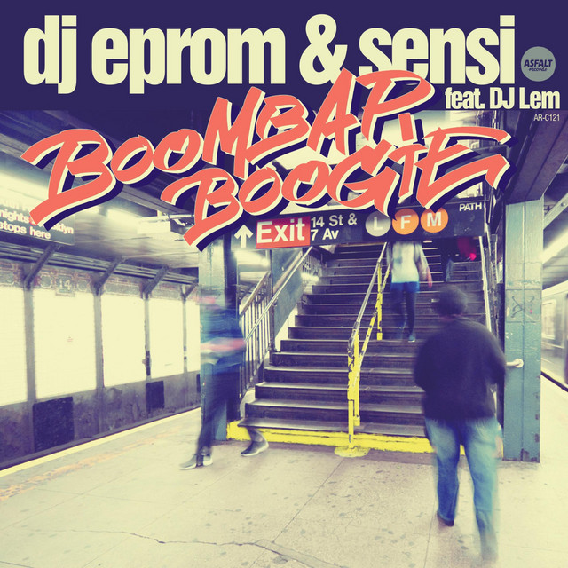 DJ Eprom & Sensi – Boom Bap Boogie