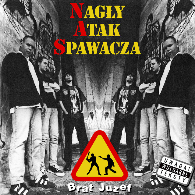 Nagły Atak Spawacza – Brat Juzef