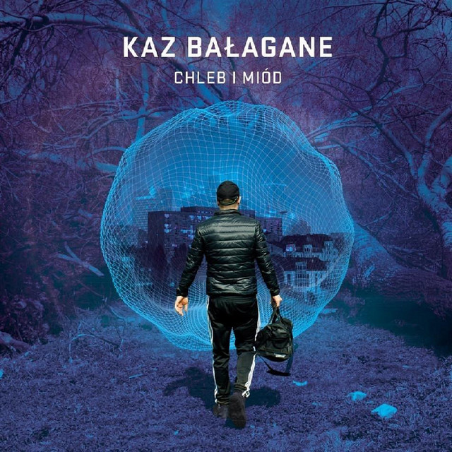 Kaz Bałagane ‎ – Chleb I Miód
