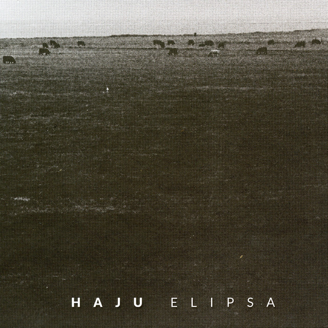 Haju ‎ – Elipsa