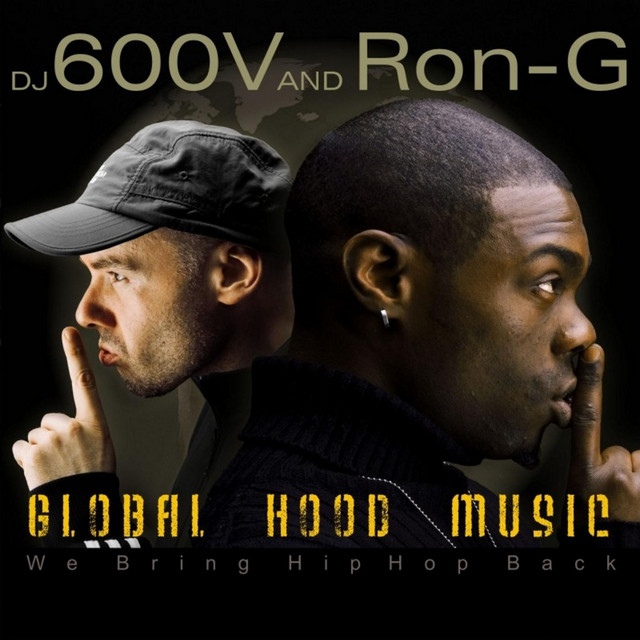 DJ 600V / Ron-G – Global Hood Music