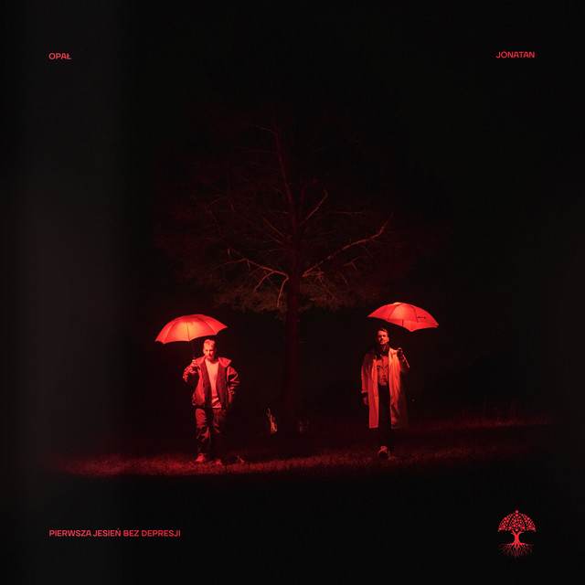 Opał / Jonatan – Pierwsza Jesień Bez Depresji