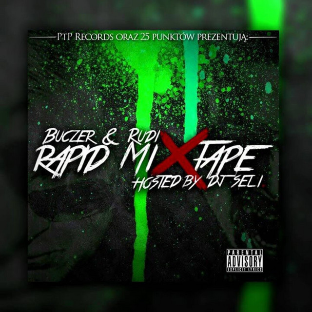 Buczer & Rudi – Kontra Rapid Mixtape