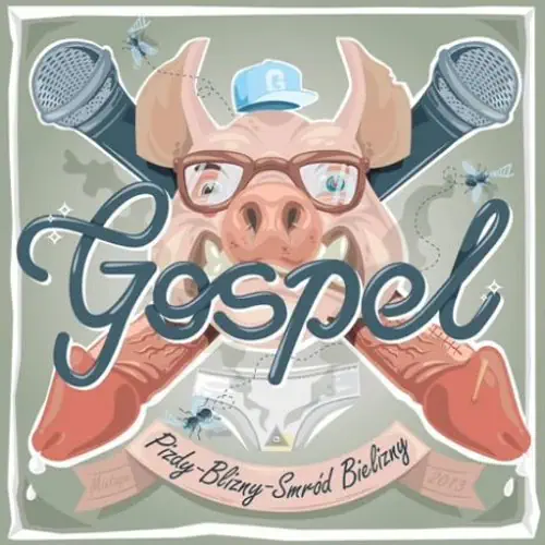 Gospel – Pizdy, blizny, smród bielizny mixtape