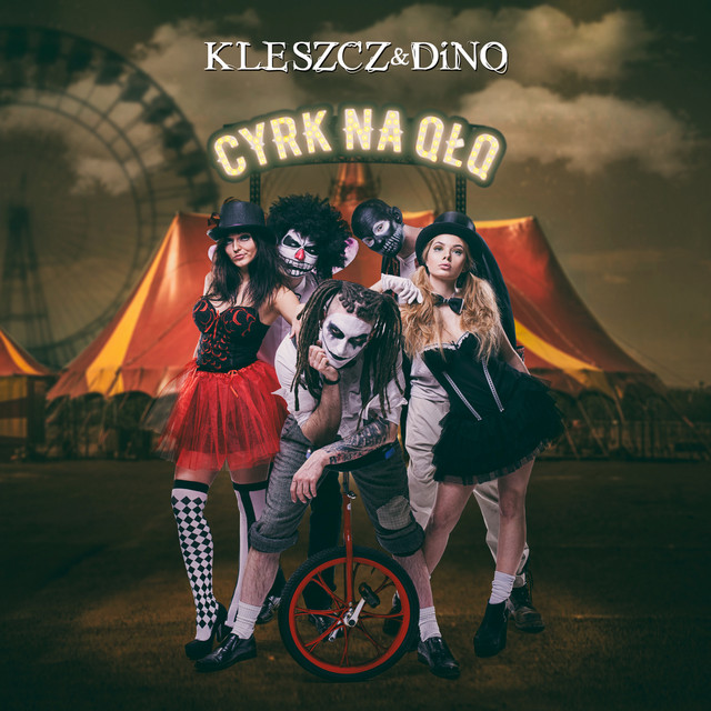 Kleszcz / Dino – Cyrk Na Qłq