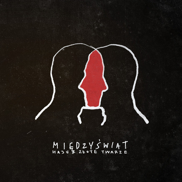 Haju / Złote Twarze – Międzyświat
