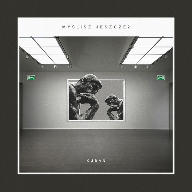 Kuban – Myślisz Jeszcze?