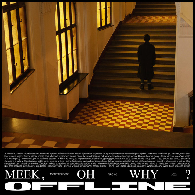 Meek, Oh Why? – Offline