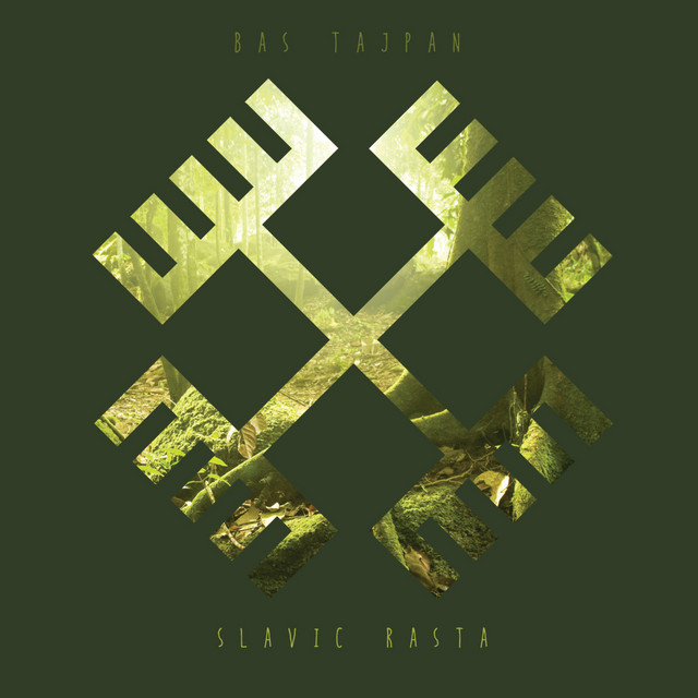 Bas Tajpan – Slavic Rasta