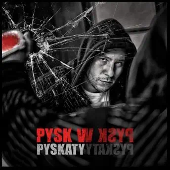 Pyskaty – Pysk W Pysk